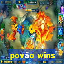 povão wins